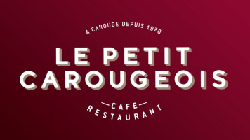 Le P'tit Carougeois food