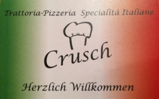 CRUSCH Trattoria, Pizzeria, Specialità Italiane menu