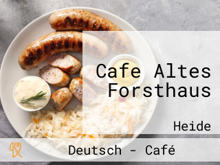 Cafe Altes Forsthaus