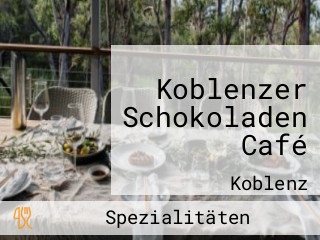 Koblenzer Schokoladen Café