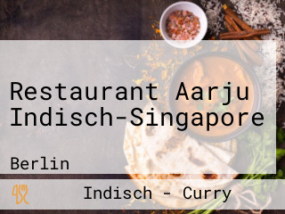 Restaurant Aarju Indisch-Singapore