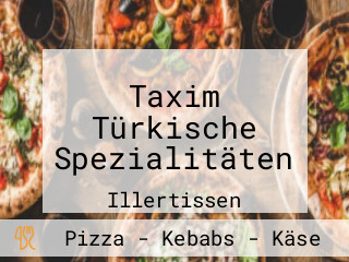 Taxim Türkische Spezialitäten