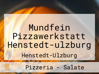Mundfein Pizzawerkstatt Henstedt-ulzburg
