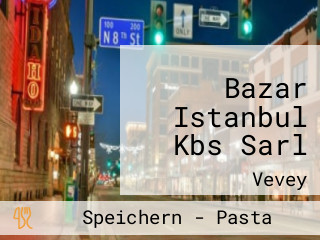 Bazar Istanbul Kbs Sarl