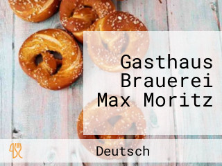 Gasthaus Brauerei Max Moritz