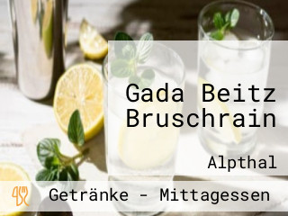 Gada Beitz Bruschrain