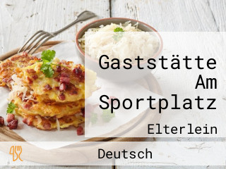 Gaststätte Am Sportplatz