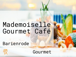 Mademoiselle Gourmet Café