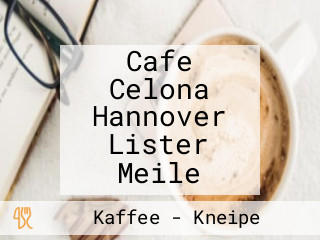 Cafe Celona Hannover Lister Meile