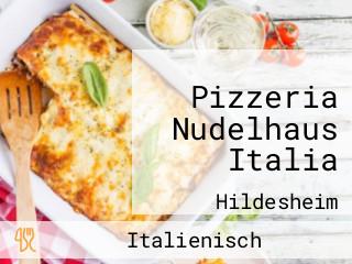 Pizzeria Nudelhaus Italia