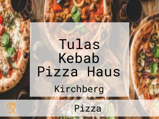 Tulas Kebab Pizza Haus
