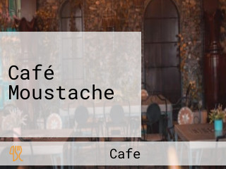 Café Moustache