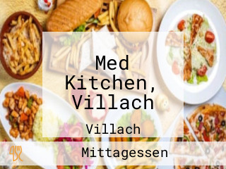 Med Kitchen, Villach