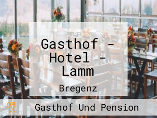 Gasthof - Hotel - Lamm