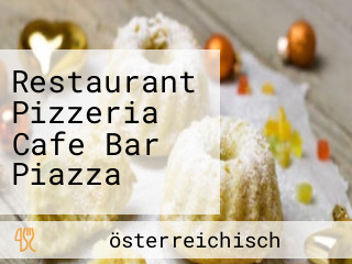 Restaurant Pizzeria Cafe Bar Piazza
