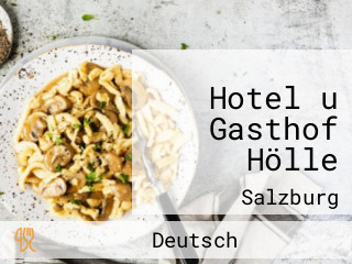 Hotel u Gasthof Hölle