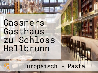 Gassners Gasthaus zu Schloss Hellbrunn