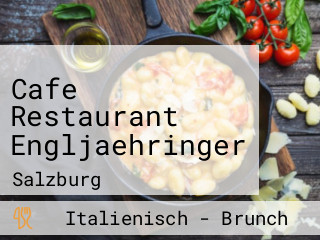 Cafe Restaurant Engljaehringer