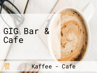 GIG Bar & Cafe
