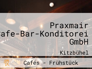 Praxmair Cafe-Bar-Konditorei GmbH