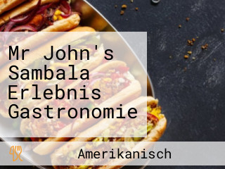 Mr John's Sambala Erlebnis Gastronomie