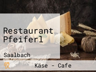 Restaurant Pfeiferl