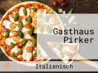 Gasthaus Pirker