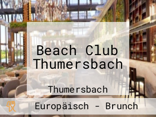 Beach Club Thumersbach