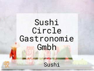 Sushi Circle Gastronomie Gmbh