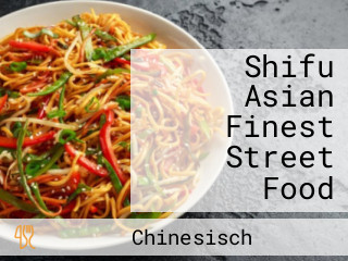 Shifu Asian Finest Street Food