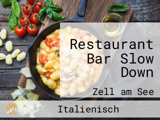 Restaurant Bar Slow Down