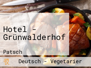 Hotel - Grünwalderhof