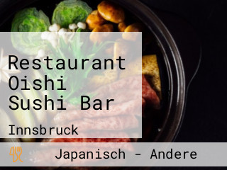Restaurant Oishi Sushi Bar