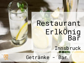 Restaurant ErlkÖnig Bar