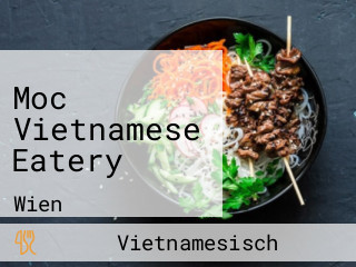 Moc Vietnamese Eatery