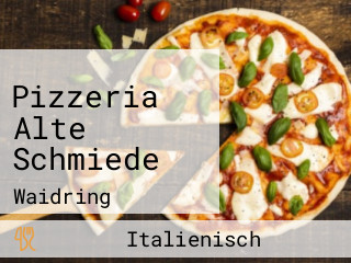 Pizzeria Alte Schmiede