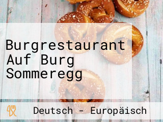 Burgrestaurant Auf Burg Sommeregg