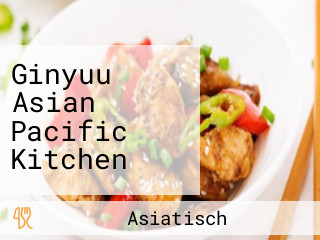 Ginyuu Asian Pacific Kitchen