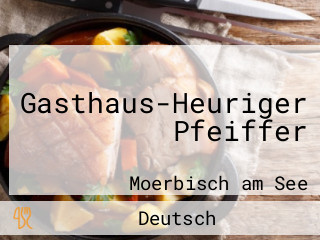 Gasthaus-Heuriger Pfeiffer