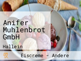 Anifer Muhlenbrot GmbH