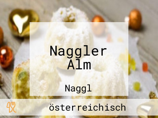 Naggler Alm