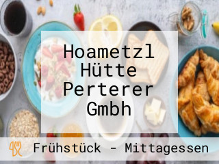 Hoametzl Hütte Perterer Gmbh