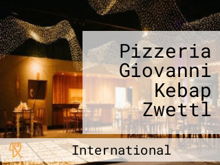 Pizzeria Giovanni Kebap Zwettl