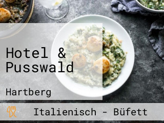 Hotel & Pusswald