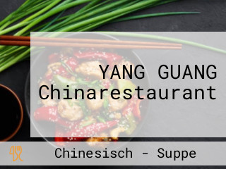 YANG GUANG Chinarestaurant