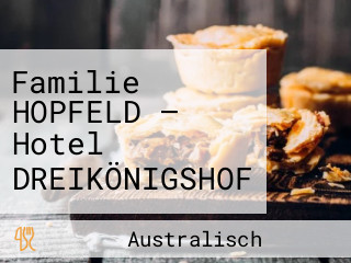 Familie HOPFELD – Hotel DREIKÖNIGSHOF
