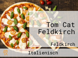 Tom Cat Feldkirch