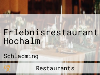 Erlebnisrestaurant Hochalm