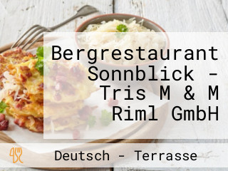 Bergrestaurant Sonnblick - Tris M & M Riml GmbH