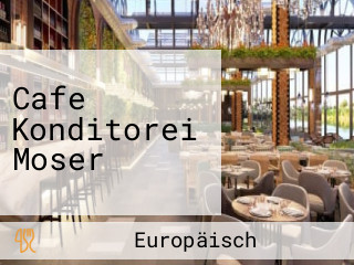Cafe Konditorei Moser